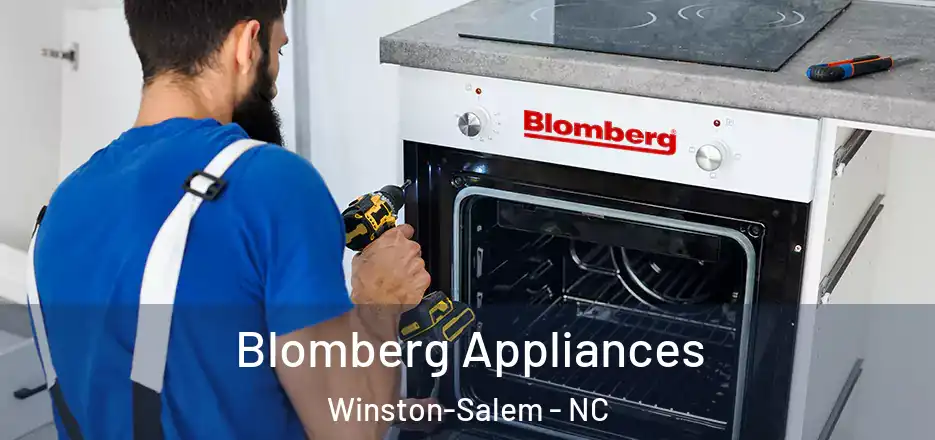  Blomberg Appliances Winston-Salem - NC