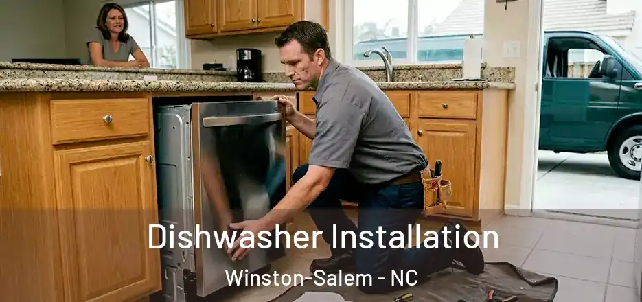  Dishwasher Installation Winston-Salem - NC