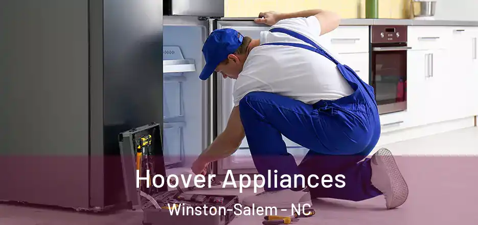  Hoover Appliances Winston-Salem - NC