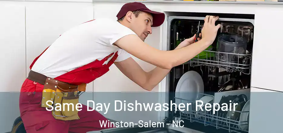  Same Day Dishwasher Repair Winston-Salem - NC