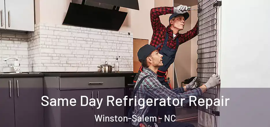  Same Day Refrigerator Repair Winston-Salem - NC