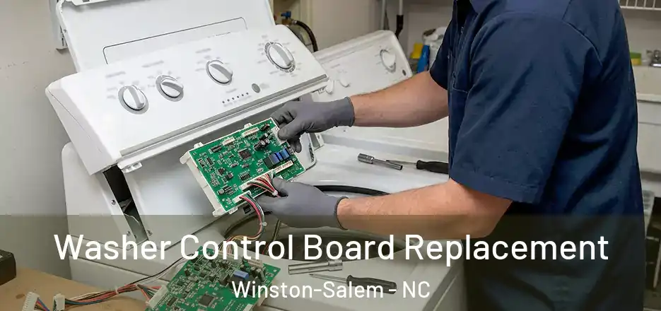  Washer Control Board Replacement Winston-Salem - NC